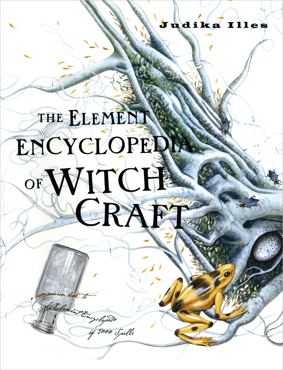 The Element Encyclopedia of Witch Craft