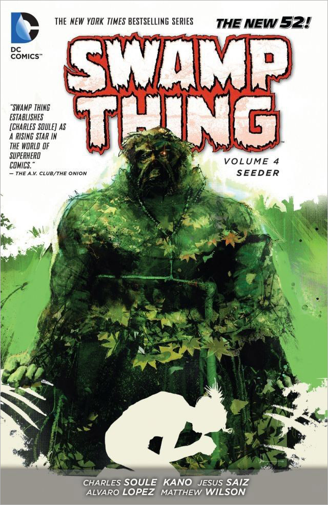 Swamp Thing: Volume 4: Seeder