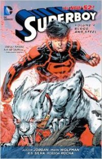 Superboy: Volume 4: Blood and Steel