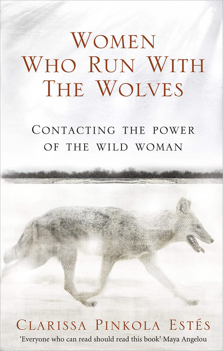 Women Who Run with the Wolves