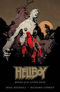 Hellboy: house of living dead