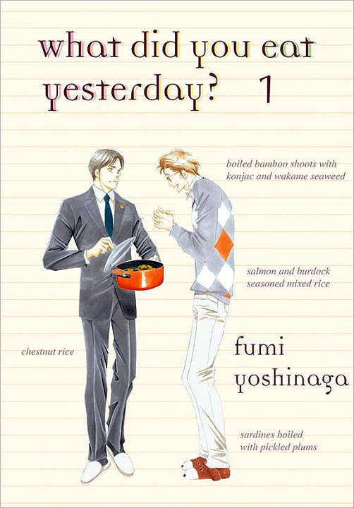 What Did You Eat Yesterday? Volume 1