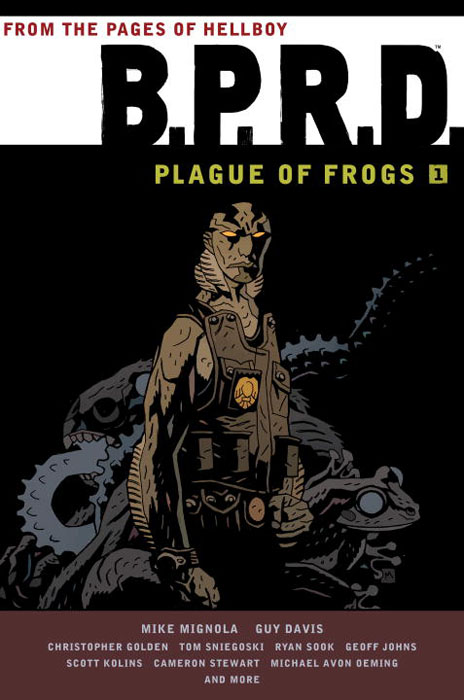 B.p.r.d. Plague of frogs vol 1