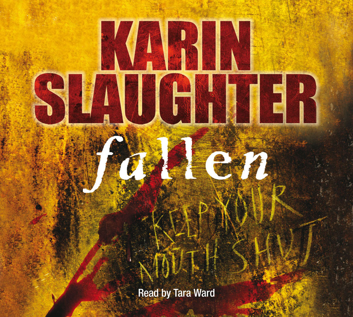 Slaughter, Karin - «Fallen»