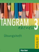 Tangram aktuell 3: Ubungsheft