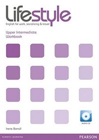 Lifestyle: Upper-Intermediate: Workbook (+ CD)