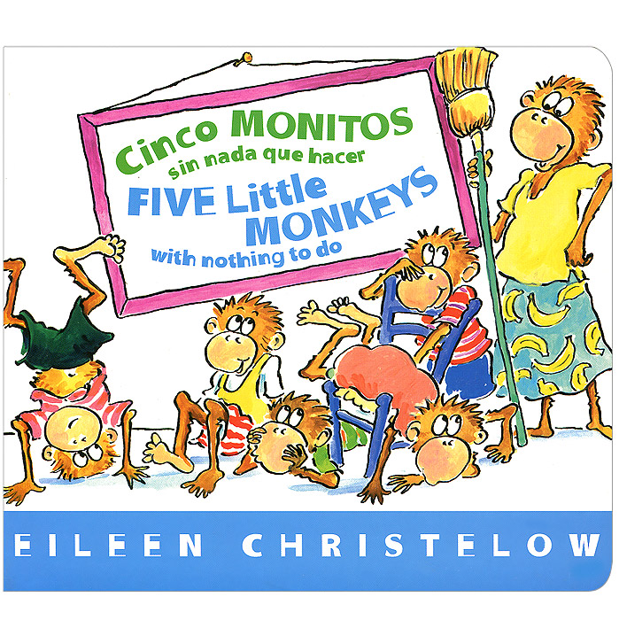 Cinco monitos sin nada que hacer / Five Little Monkeys With Nothing to Do