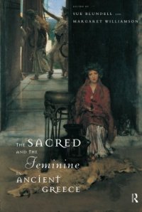 The Sacred and the Feminine in Ancient Greece