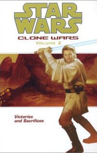 Victories and Sacrifices (Star Wars: Clone Wars, Vol. 2)