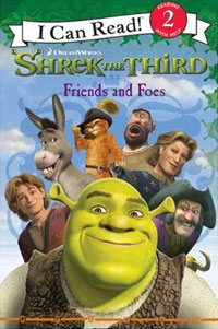 Shrek the Third: Friends and Foes (I Can Read Book 2)