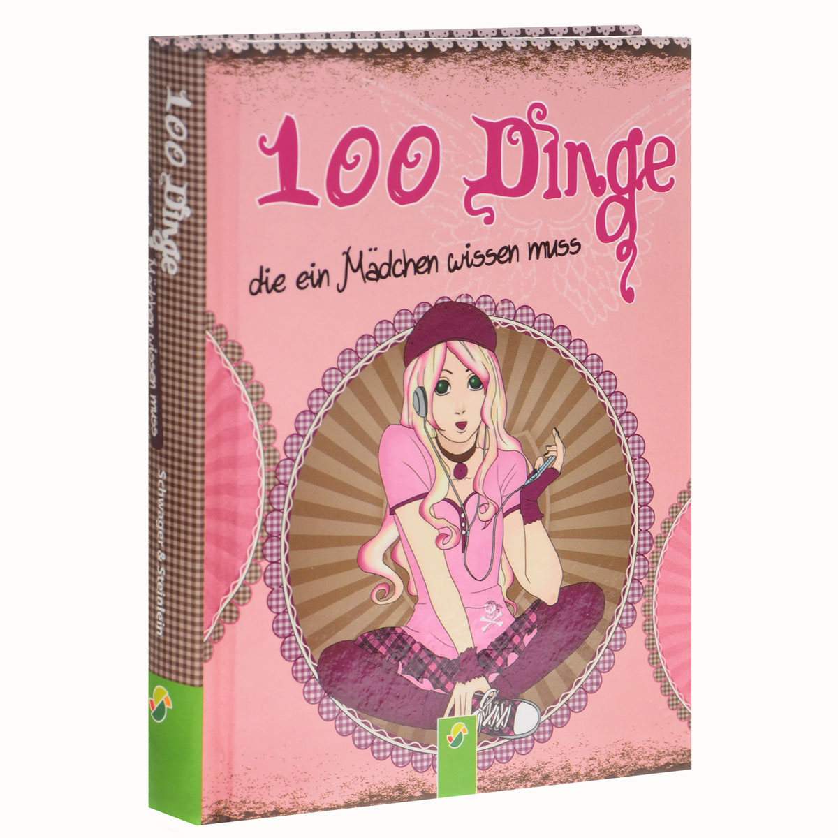 100 Dinge, die ein Madchen wissen muss