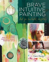 Brave Intuitive Painting