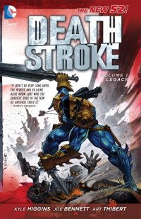 Deathstroke: Volume 1: Legacy