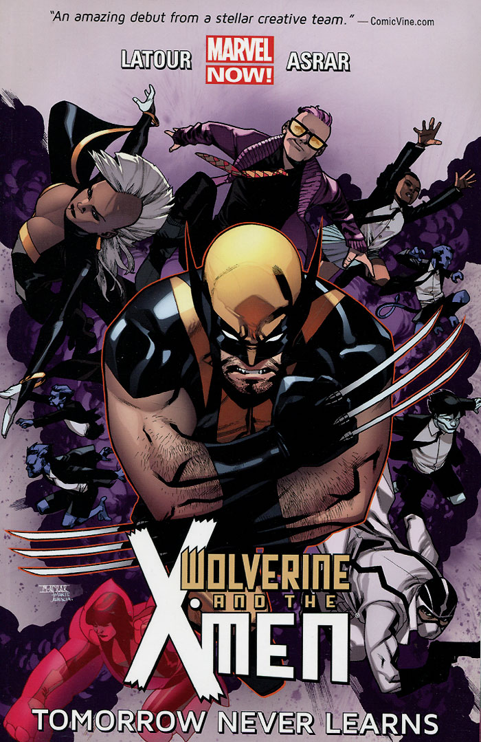 Wolverine & the X-Men: Volume 1: Tomorrow Never Learns