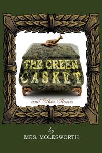 The Green Casket and Other Stories