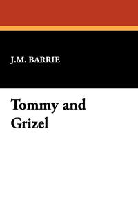 Tommy and Grizel