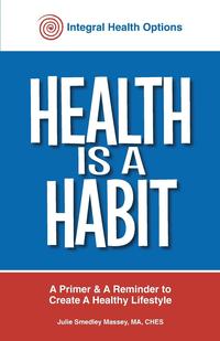 Health is a Habit