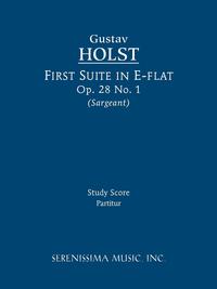 First Suite in E-flat, Op. 28 No. 1 - Study score