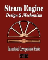 Steam Engine Design and Mechanism