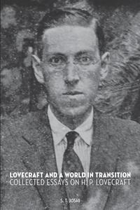 Lovecraft and a World in Transition