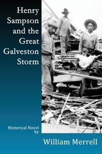 Henry Sampson and the Great Galveston Storm