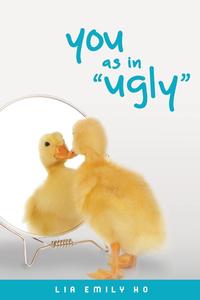 You as in Ugly