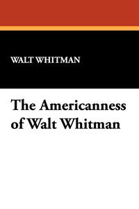 The Americanness of Walt Whitman