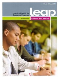 Leap: Learning English for Academic Purposes: Reading and Writing: 2nd Edition