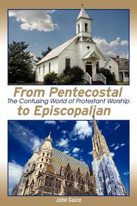 From Pentecostal to Episcopalian