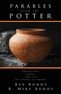 Parables From The Potter