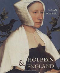 Holbein and England (Paul Mellon Centre for Studies)