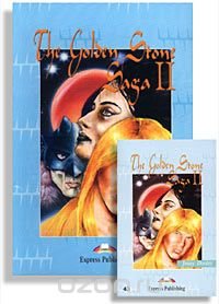 The Golden Stone. Saga II (Reader, Activity Book, 2 Cassettes). Level 4