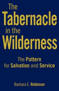 The Tabernacle In the Wilderness