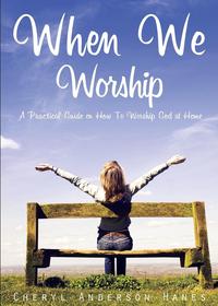 When We Worship