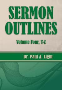 Sermon Outlines, Volume Four T-Z