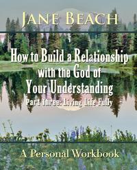 How to Build a Relationship with the God of Your Understanding