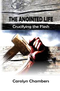 The Anointed Life