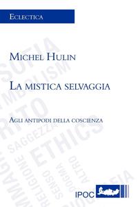 La Mistica Selvaggia