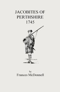 Jacobites of Perthshire, 1745