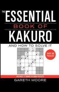 The Essential Book of Kakuro