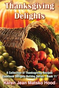 Thanksgiving Delights Cookbook