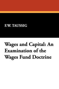 Wages and Capital