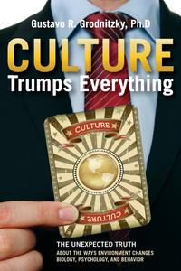 Culture Trumps Everything