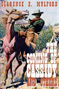 The Coming of Cassidy-And the Others