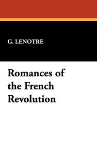 Romances of the French Revolution