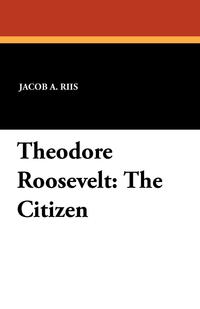 Theodore Roosevelt