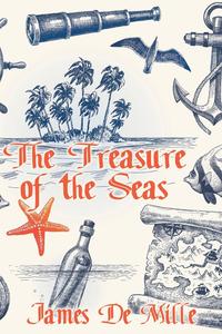 The Treasure of the Seas