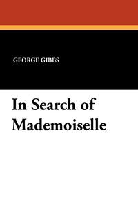 In Search of Mademoiselle