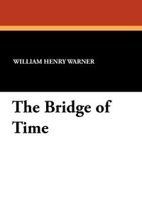 The Bridge of Time