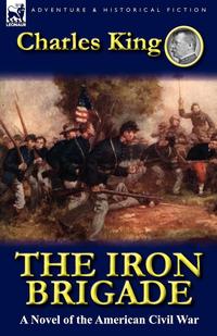 The Iron Brigade